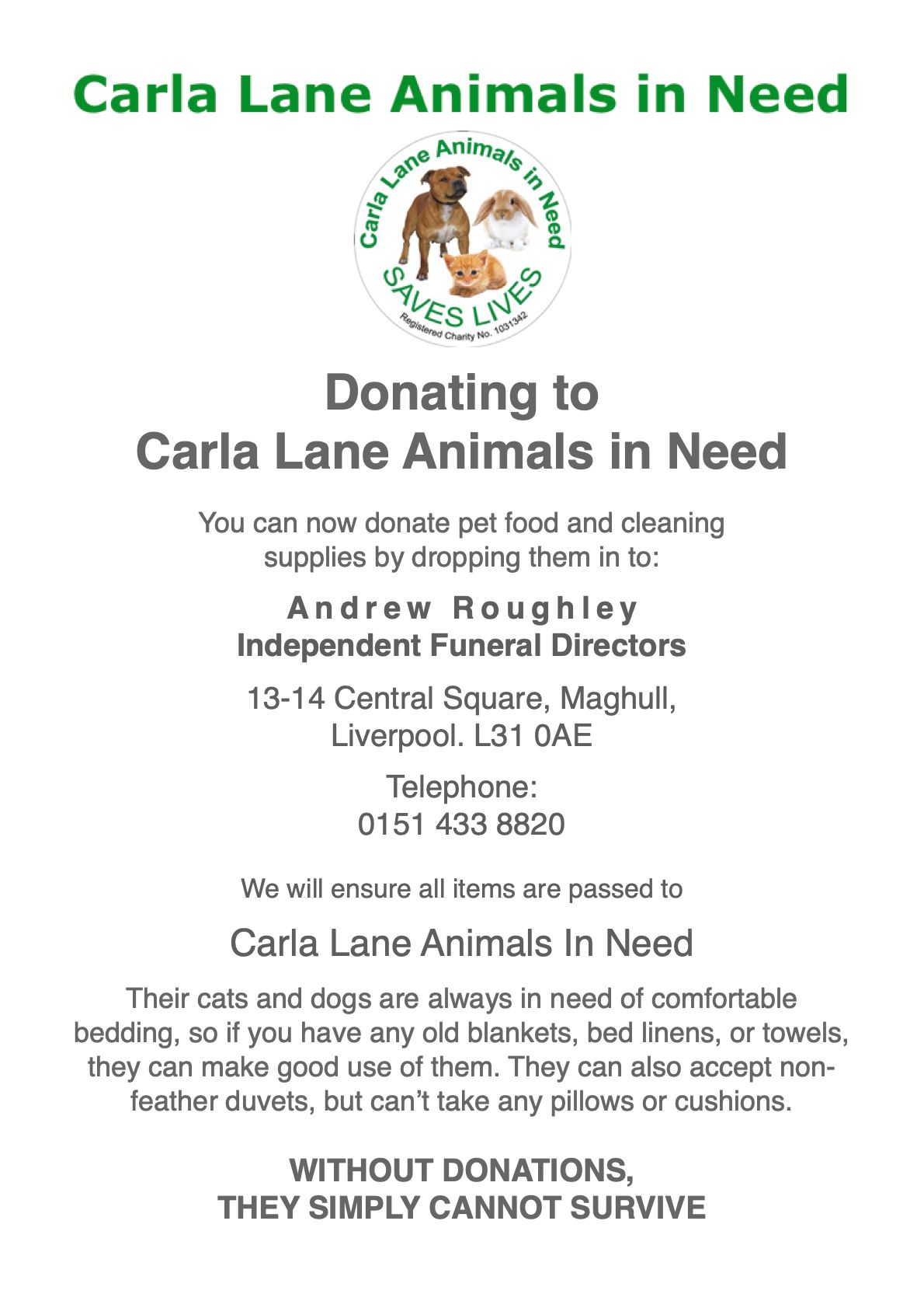 Carla Lane Animals in need Maghull Melling Liverpool donate