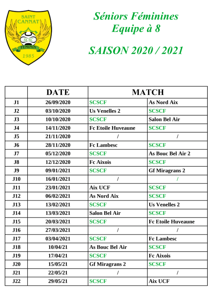 Calendrier Sénior Féminines Equipe à 11 - Saison 2020 / 2021 Calendrier Sénior Féminines Equipe à 11 - Saison 2020 / 2021