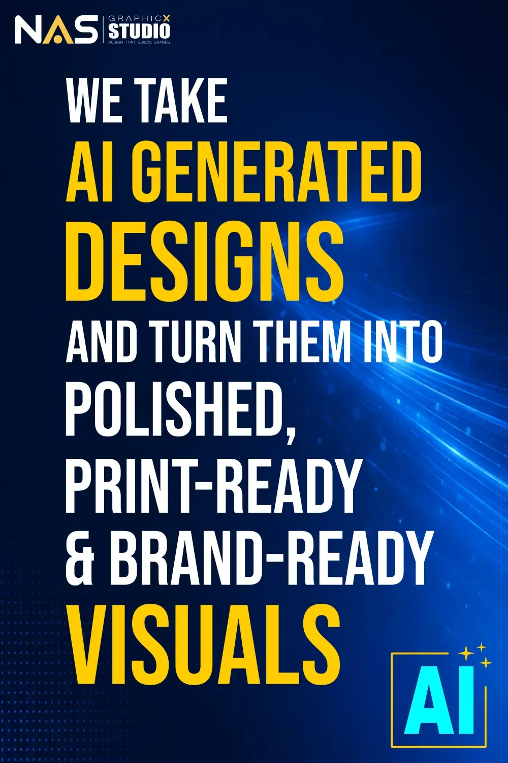 NAS GraphicX AI design refinement service for polished, print-ready and brand-ready visuals.