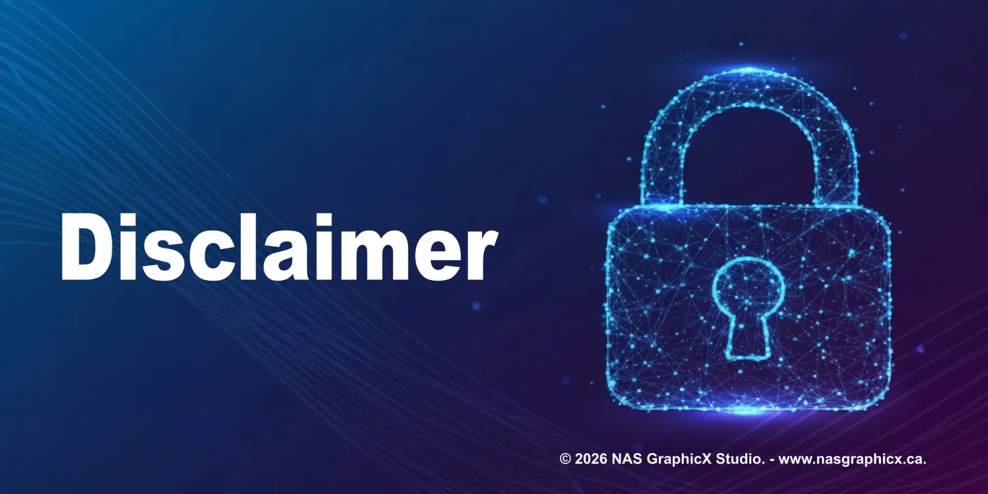 About NAS Graphic.X Studio - Your Partner in Creative Design Disclaimer page visual showing a digital lock symbol representing data privacy and security