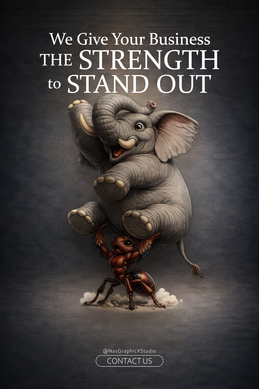 Elephant and ant business strength poster by NAS GraphicX Studio.