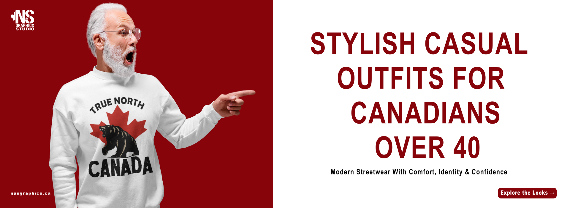 Hero banner showing a man in a ‘True North Canada’ sweatshirt promoting stylish casual outfits for Canadians over 40.
