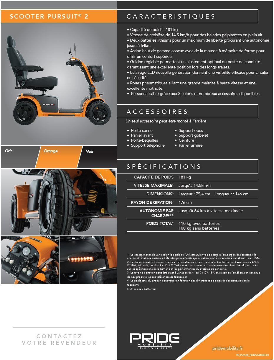 Capacité de poids : 181 kg
Vitesse maximale : Jusqu'à 14.5 km/h
Largeur : 75,4 cm
Longueur : 146 cm
Rayon de giration : 176 cm
Autonomie par charge : Jusqu’à 64 km à vitesse maximale
Poids total : 110 kg avec batteries, 100 kg sans batteries