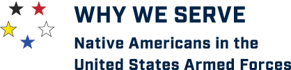 Why we serve: Native Americans in the United States Armed Forces