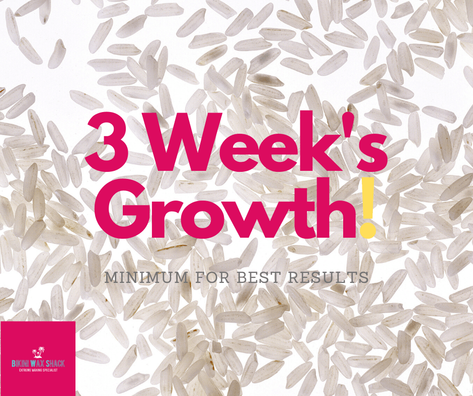 Bikini Wax Shack 3 weeks growth slogan with grains of rice
