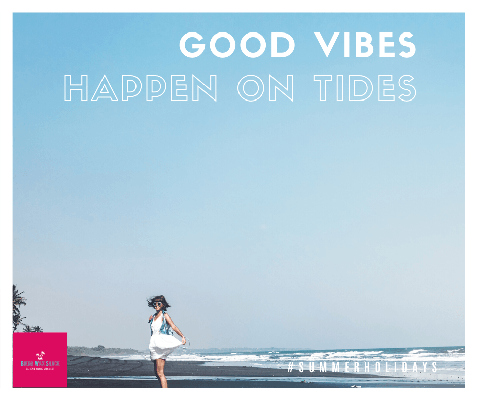 Good vibes happen on tides
