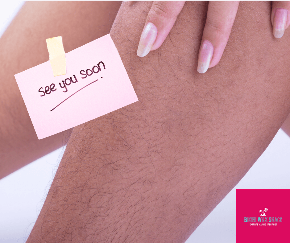 Bikini Wax Shack see you soon hairy legs