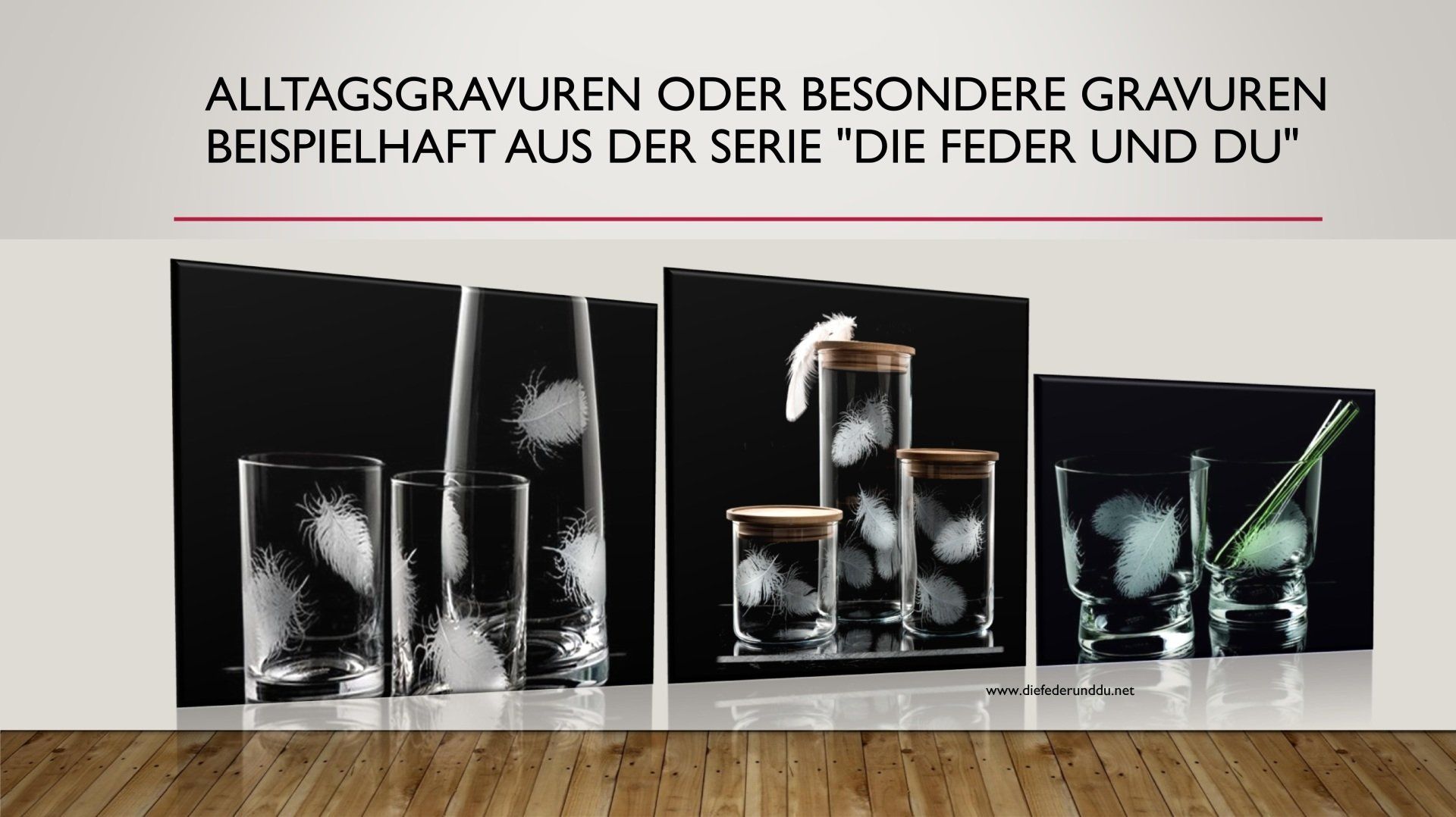 Ein Lookbook über Glas, Kunst und Gravur Entstehung eines Lookbooks am Beispiel