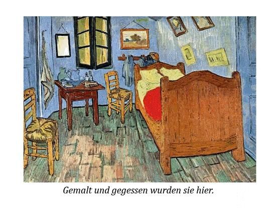 Herbert Friedrich Witzel: Van Gogh malte die Stube, in der er lebte mit Bett rechts, Tisch vor dem Fenster, zwei Stühlen, verschiedene Werke, die er selbst gemalt hatte.