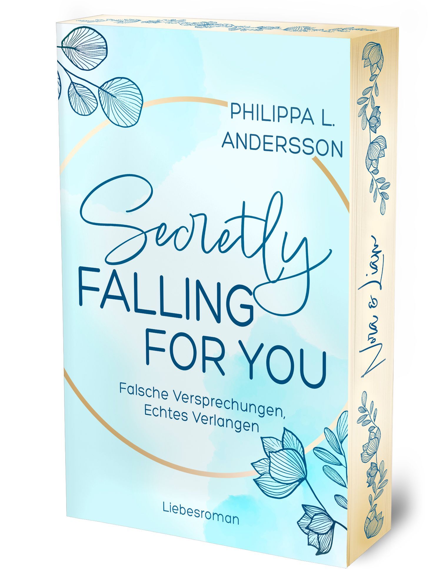 Cover Taschenbuch Secretly Falling For You - Falsche Versprechungen, Echtes Verlangen Cover Taschenbuch Secretly Falling For You - Falsche Versprechungen, Echtes Verlangen