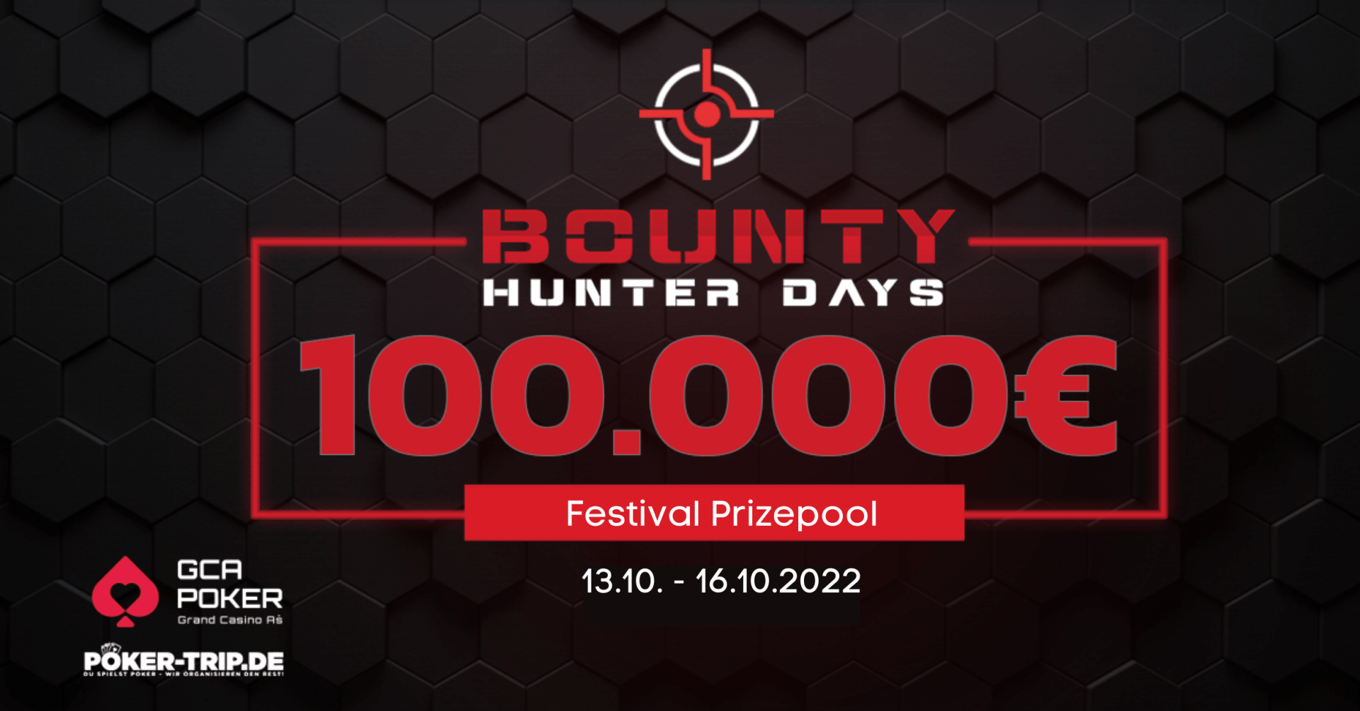 13.10. - 16.10.2022 im Grand Casino in Asch (CZ) Bounty Hunter Days im Grand Casino Asch