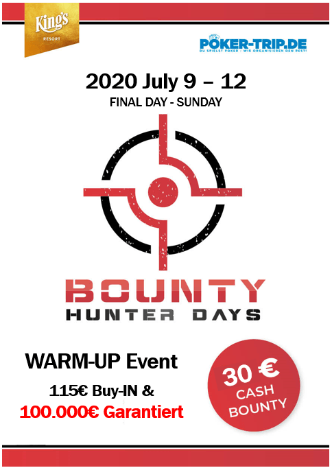 115€ Buy-IN und 30€ Cash Bounty! Die ersten Bounty Hunter Days im Kings Resort Rozvadov