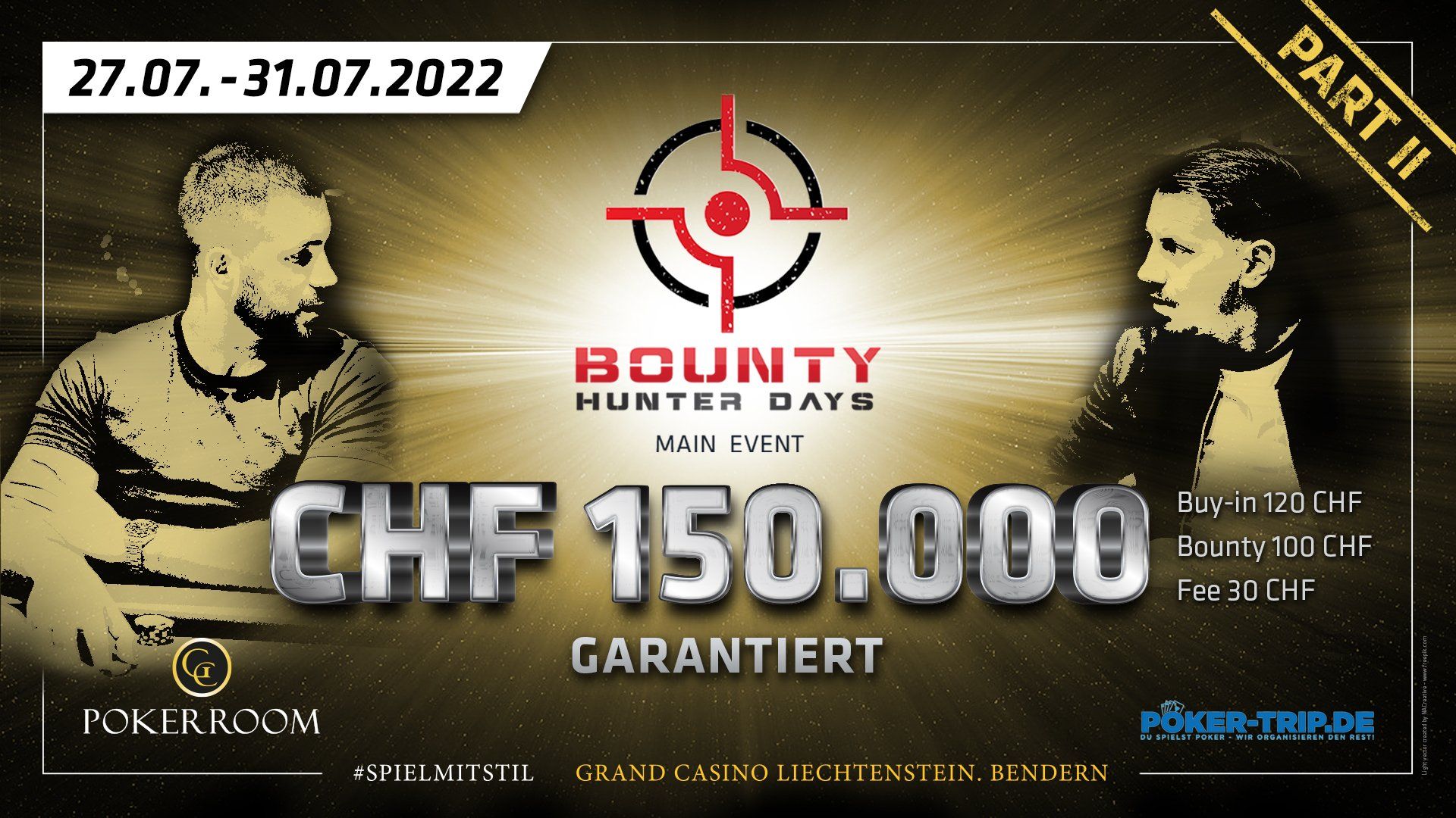 Bounty Hunter Days im Grand Casino in Liechtenstein Bounty Hunter Days im Grand Casino in Liechtenstein