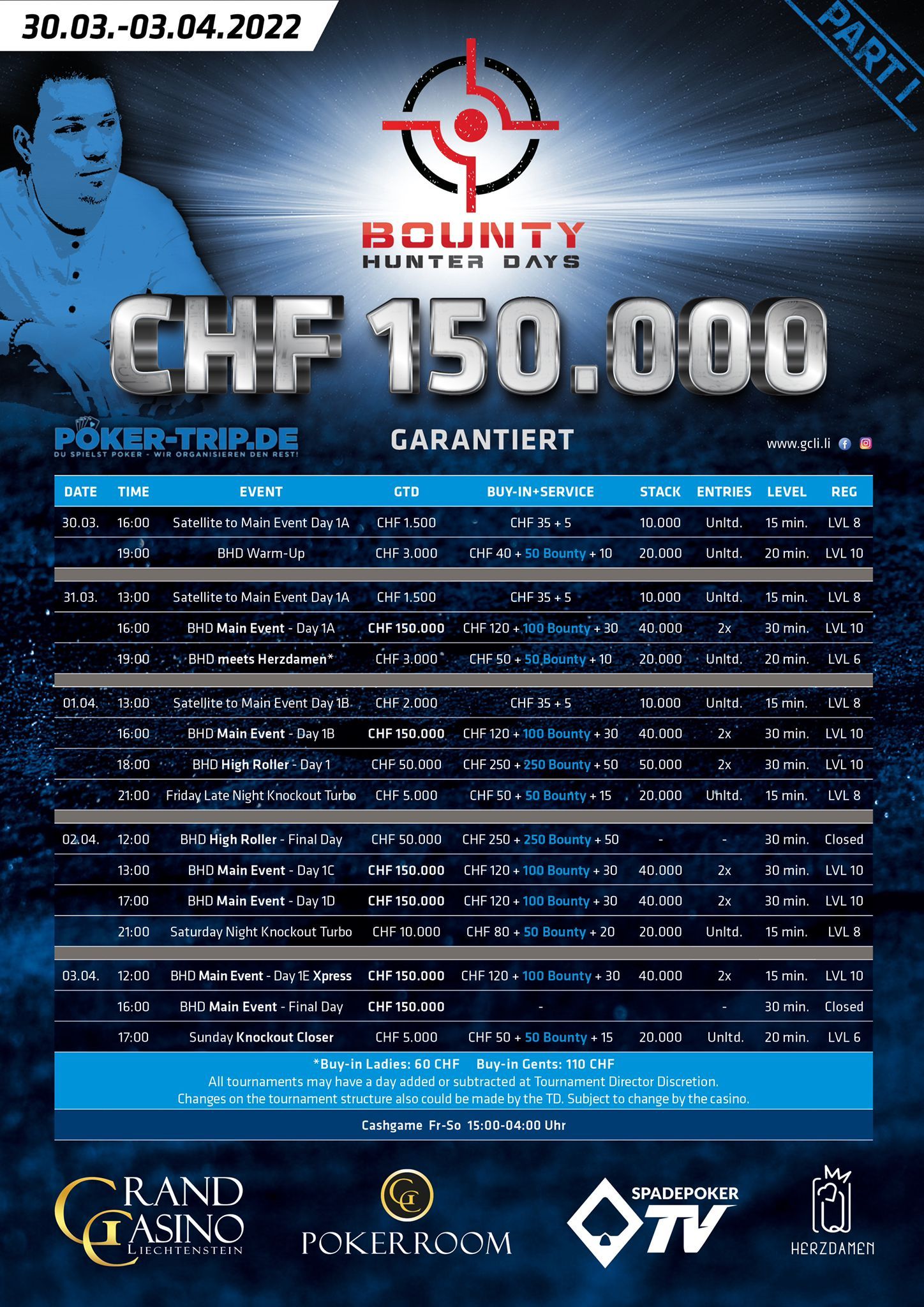 Schedule zu den Bounty Hunter Days im Grand Casino Liechtenstein vom 14.10. - 17.10.2021 Schedule zu den Bounty Hunter Days im Grand Casino Liechtenstein vom 14.10. - 17.10.2021