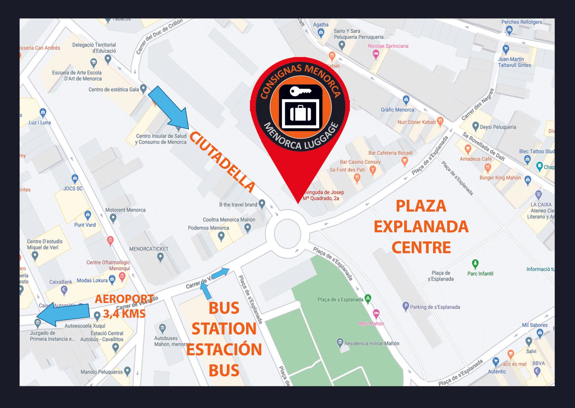 Calle Jose María Cuadrado 2A- Mahón. Al lado de la estación de buses de Mahón y la plaza Explanada, centro de Mahón.