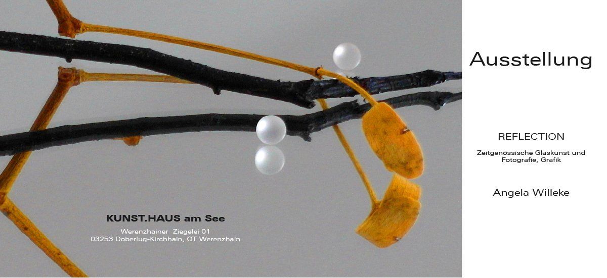 Angela Willeke KLÄNGE am SEE - Natur.Musik.Kunst, Freiluft-Event; Bildende Kunst; KUNST.HAUS am SEE; Werenzhainer Ziegelei 1; 03253 Doberlug-Kirchhain; Landkreis Elbe-Elster; Lausitz; Brandenburg; Deutschland