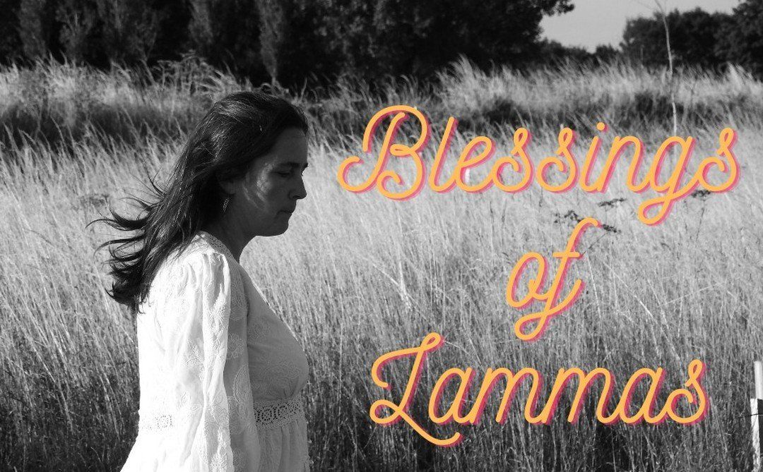 Lammas blessings