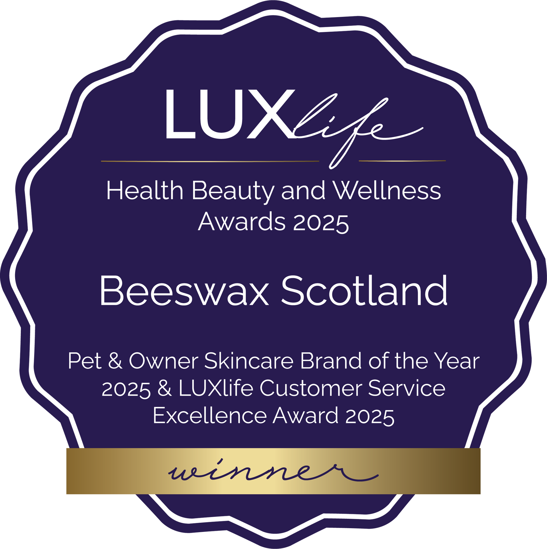 Pet and Owner Skincare Brand of the Year 2025 and also LUXlife Customer Service Excellence Award 2025