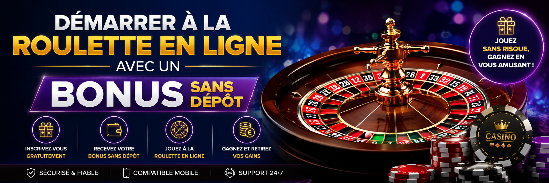 Démarrer à la roulette en ligne avec un bonus de casino sans dépôt.