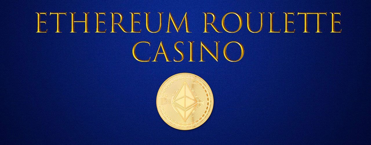 Jouer à la roulette en ligne en argent avec la crypto Ethereum (ETH) : est-ce possible ?
