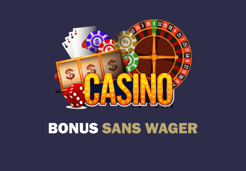 Bonus de casino en ligne sans wager pour jouer à la roulette en ligne