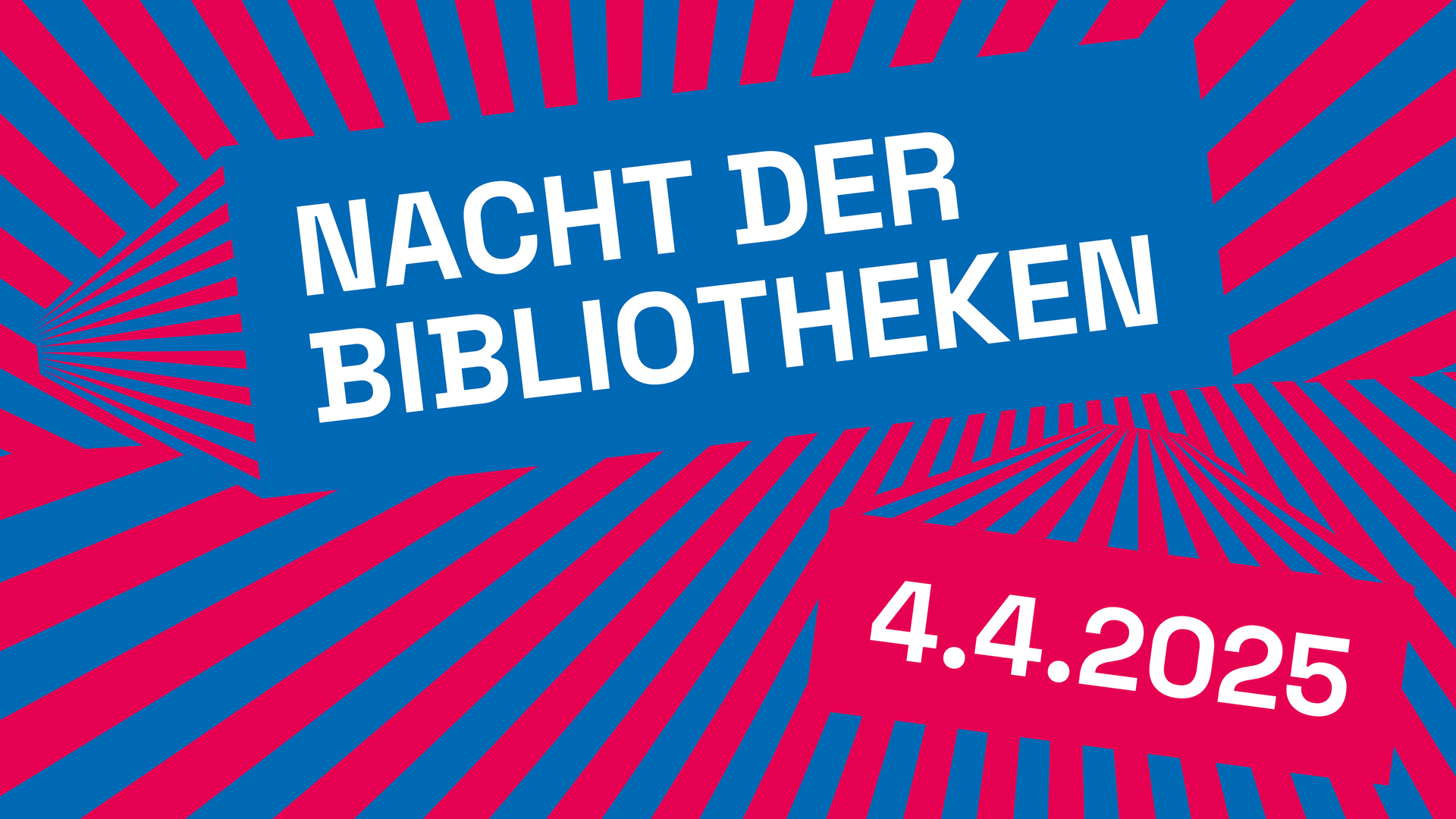 Nacht der Bibliotheken 04. April 2025