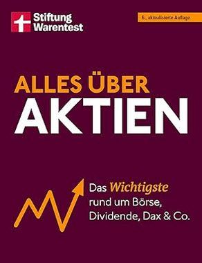 Das Wichtigste rund um Börse, Dividende, Dax und Co. Alles über Aktien