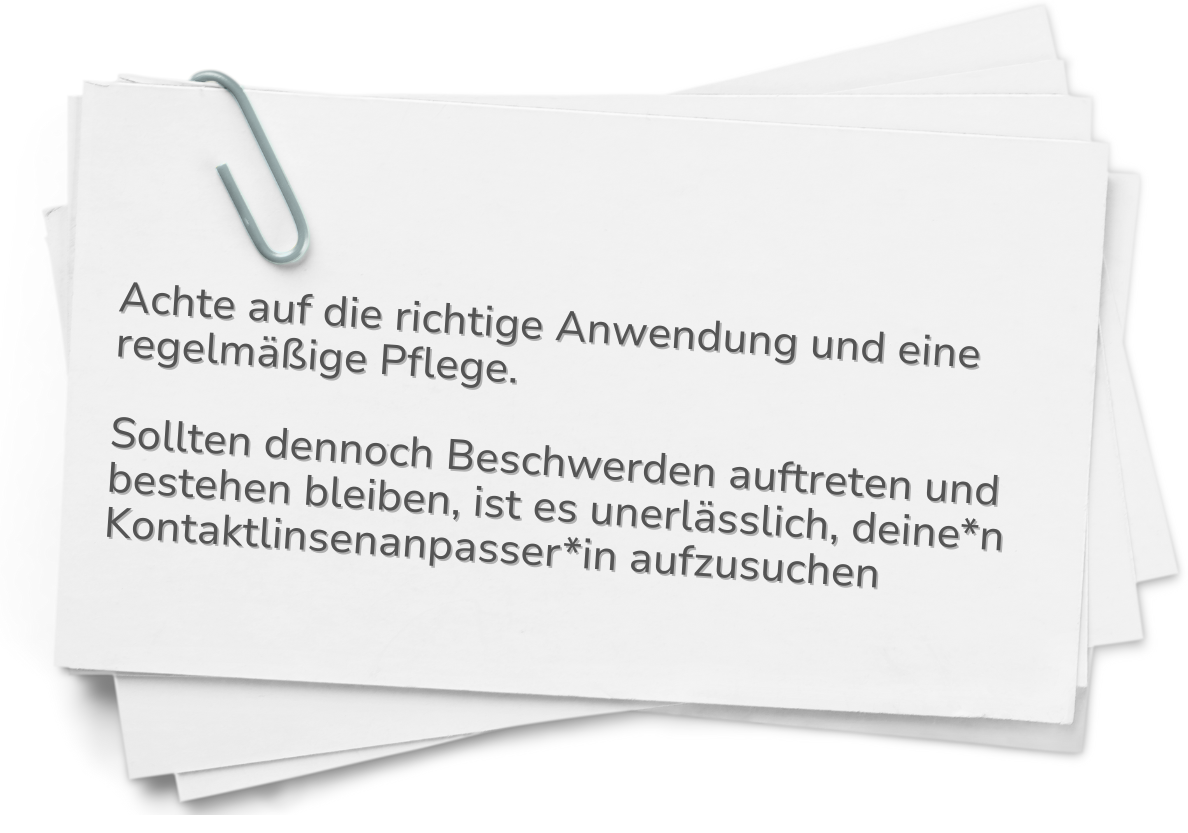 Hinweis zur richtigen Anwendung und die richtige Pflege von Kontaktlinsen.