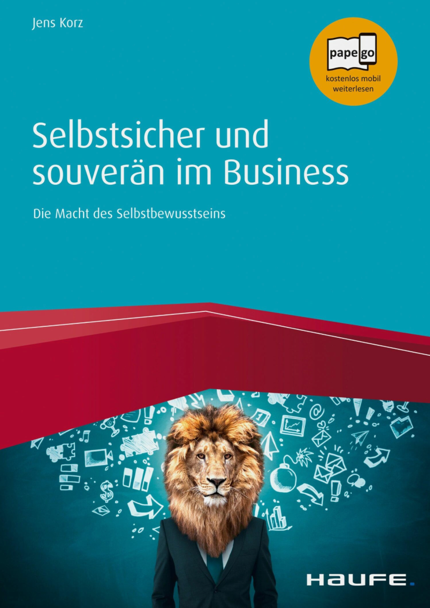 Buch Selbstsicher und souverän im Business von Jens Korz Buch Selbstsicher und souverän im Business von Jens Korz