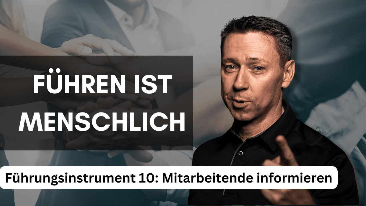 Jens Korz – Blog-Artikel– Die 12 wichtigsten Fuehrungsinstrumente - Teil 10: Mitarbeiter informieren