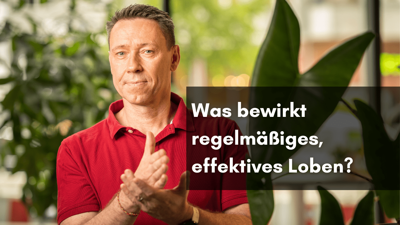 Jens Korz Fuehrungskraefteentwicklung und Business Coaching – Fuehrungsinstrument 3 - Wertschaetzung und Lob Jens Korz Fuehrungskraefteentwicklung und Business Coaching – Fuehrungsinstrument 3 - Wertschaetzung und Lob