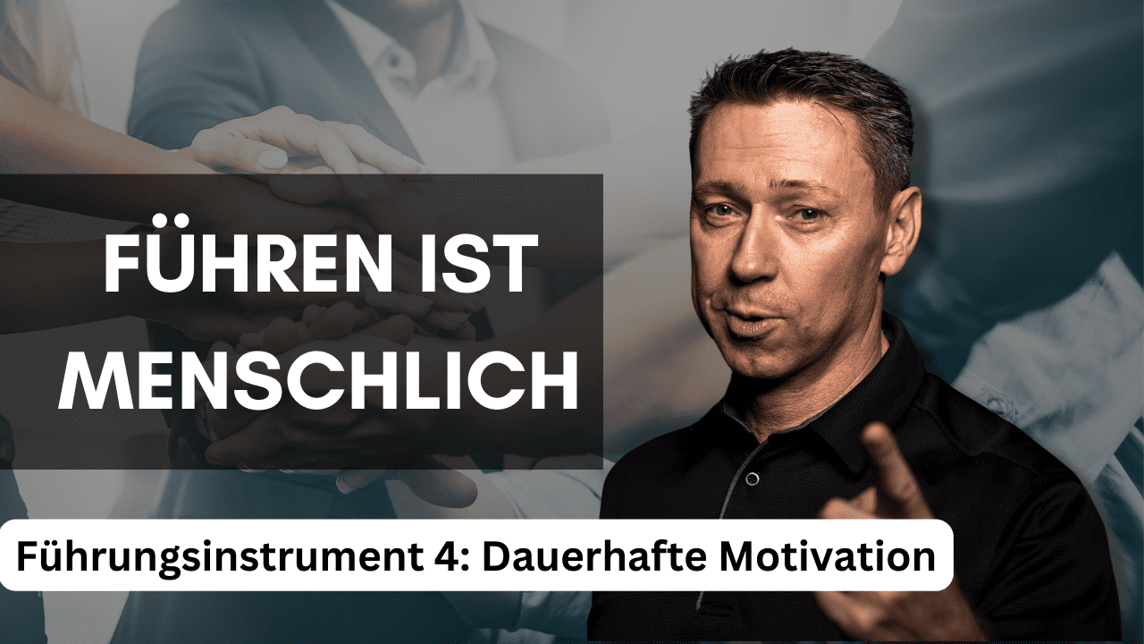 Jens Korz Fuehrungskraefteentwicklung und Business Coaching – Fuehrungsinstrument 4 - Dauerhafte Motivation Jens Korz Fuehrungskraefteentwicklung und Business Coaching – Fuehrungsinstrument 4 - Dauerhafte Motivation