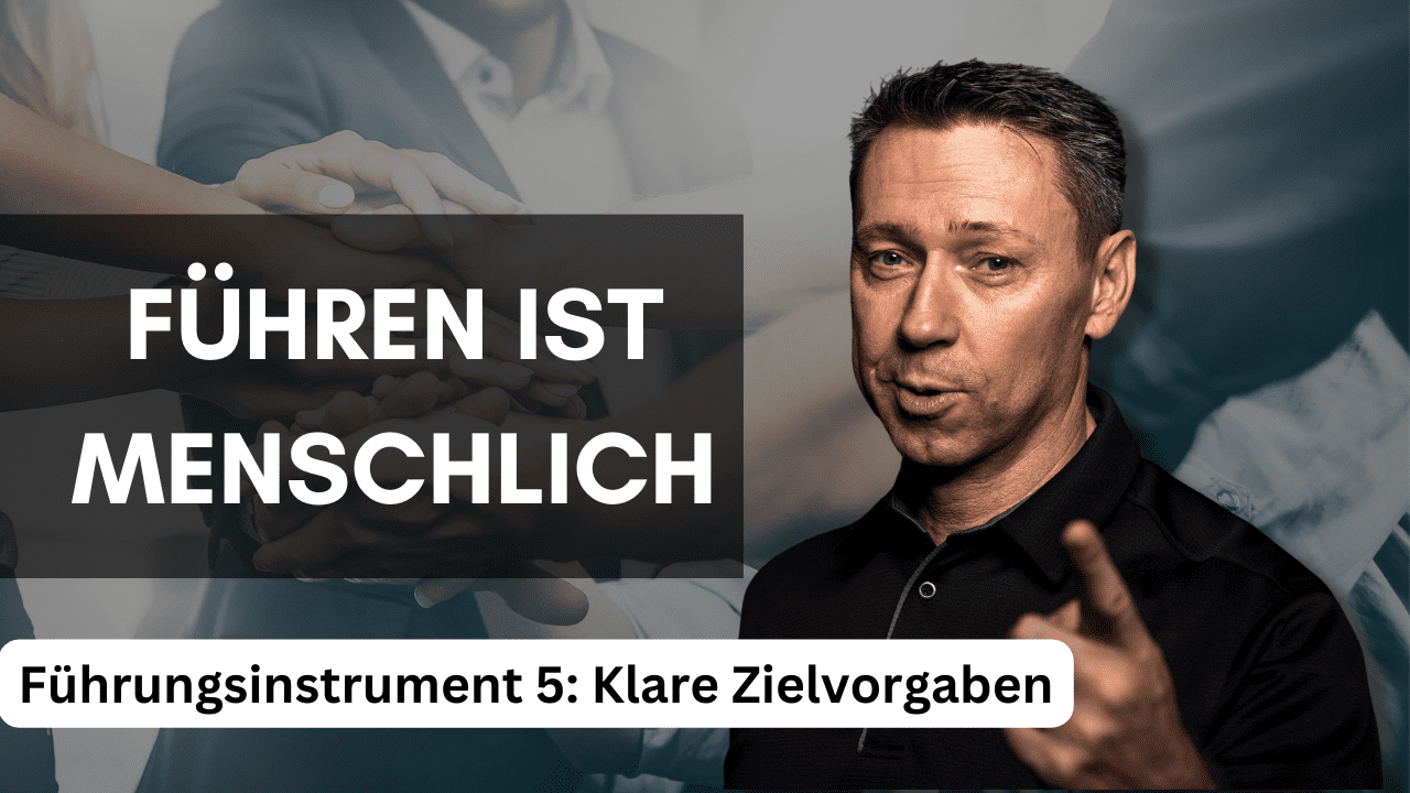 Jens Korz Fuehrungskraefteentwicklung & Business Coaching – Führungsinstrument - Klare Zielvorgaben