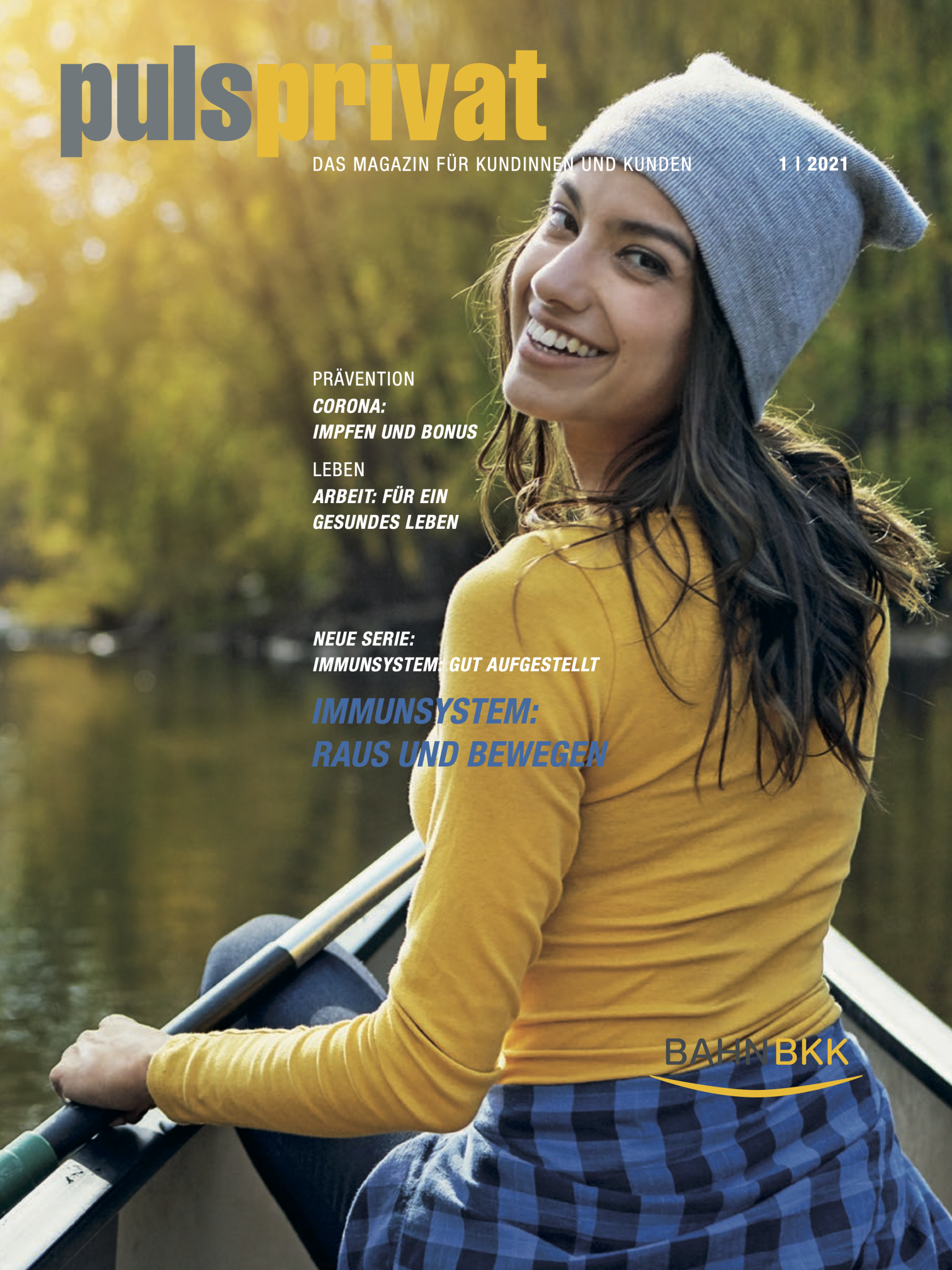 pulsprivat. Magazin für KundInnen der BAHN-BKK. Spannendes zum Gesundbleiben und Gesundwerden und für den gesunden Lebensstil