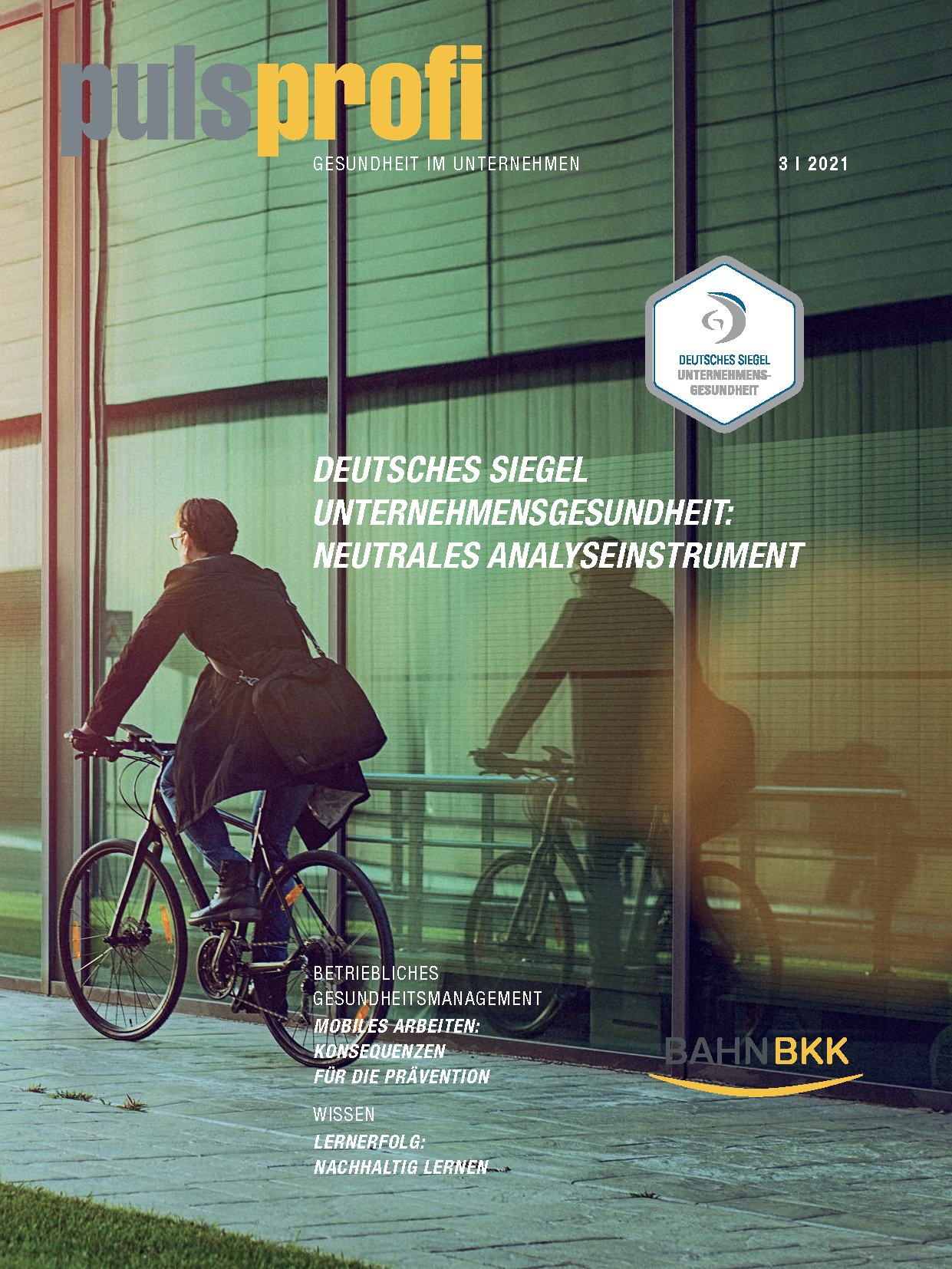 pulsprofi informiert Personalverantwortliche|Themen: Unternehmenskultur, BGM, Prävention, Sozialversicherung, Personalführung