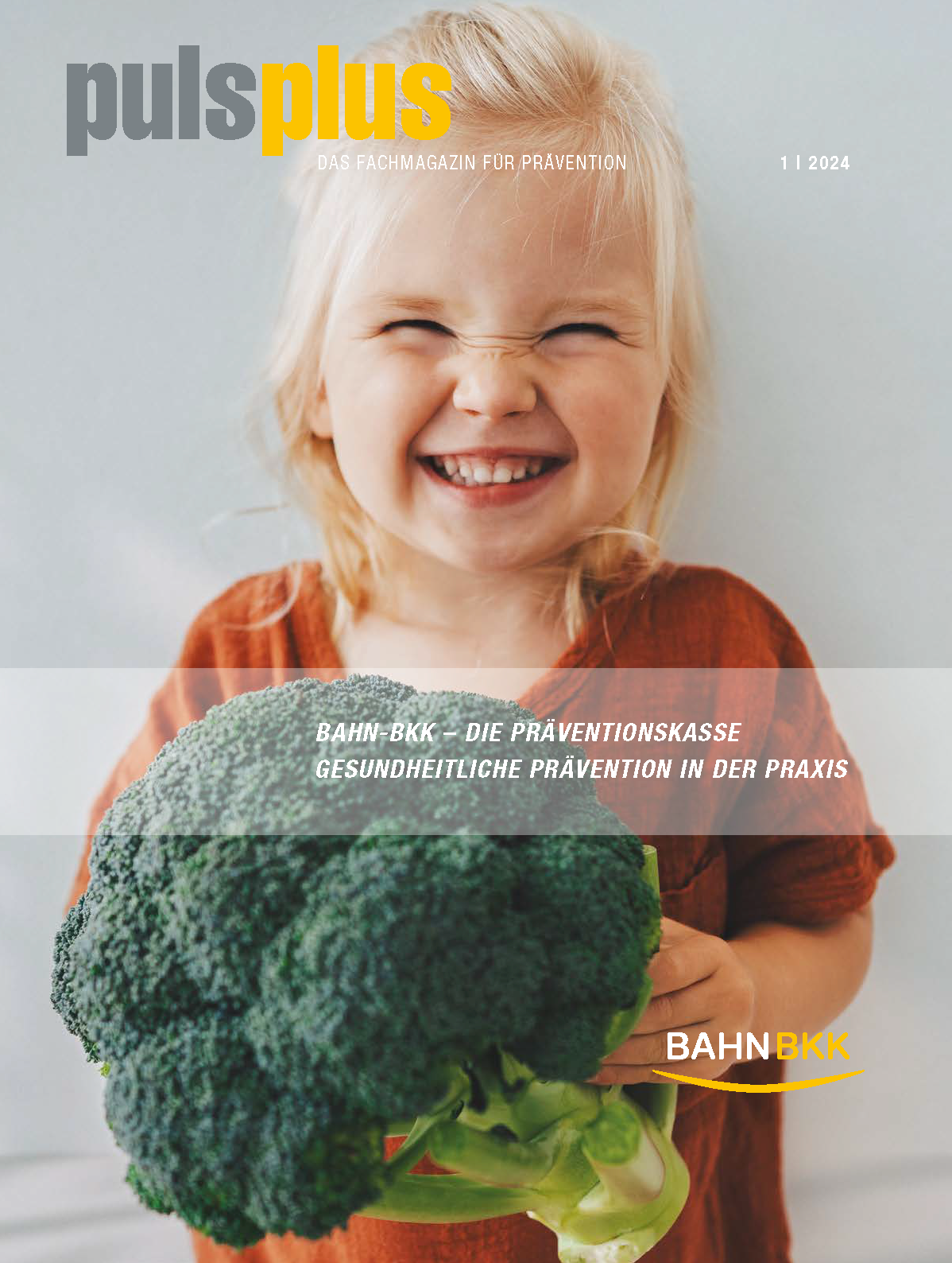 BAHN-BKK|pulsplus Ausgabe 1|2024