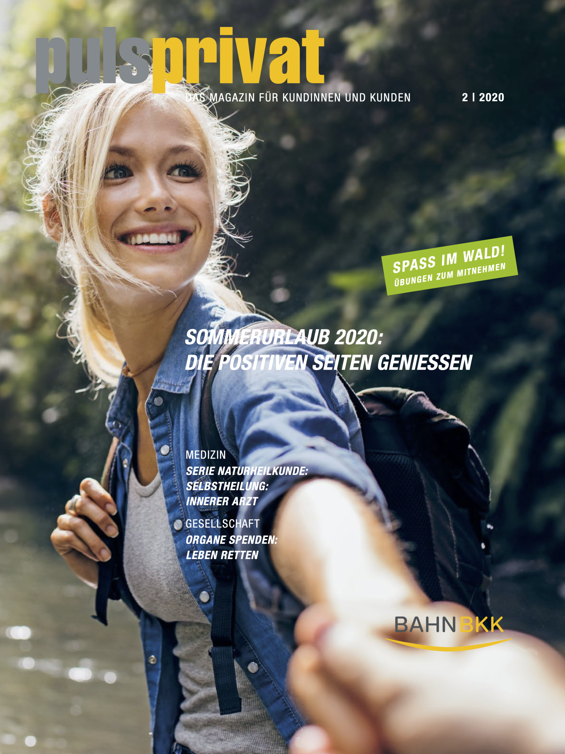 pulsprivat. Magazin für KundInnen der BAHN-BKK. Spannendes zum Gesundbleiben und Gesundwerden und für den gesunden Lebensstil