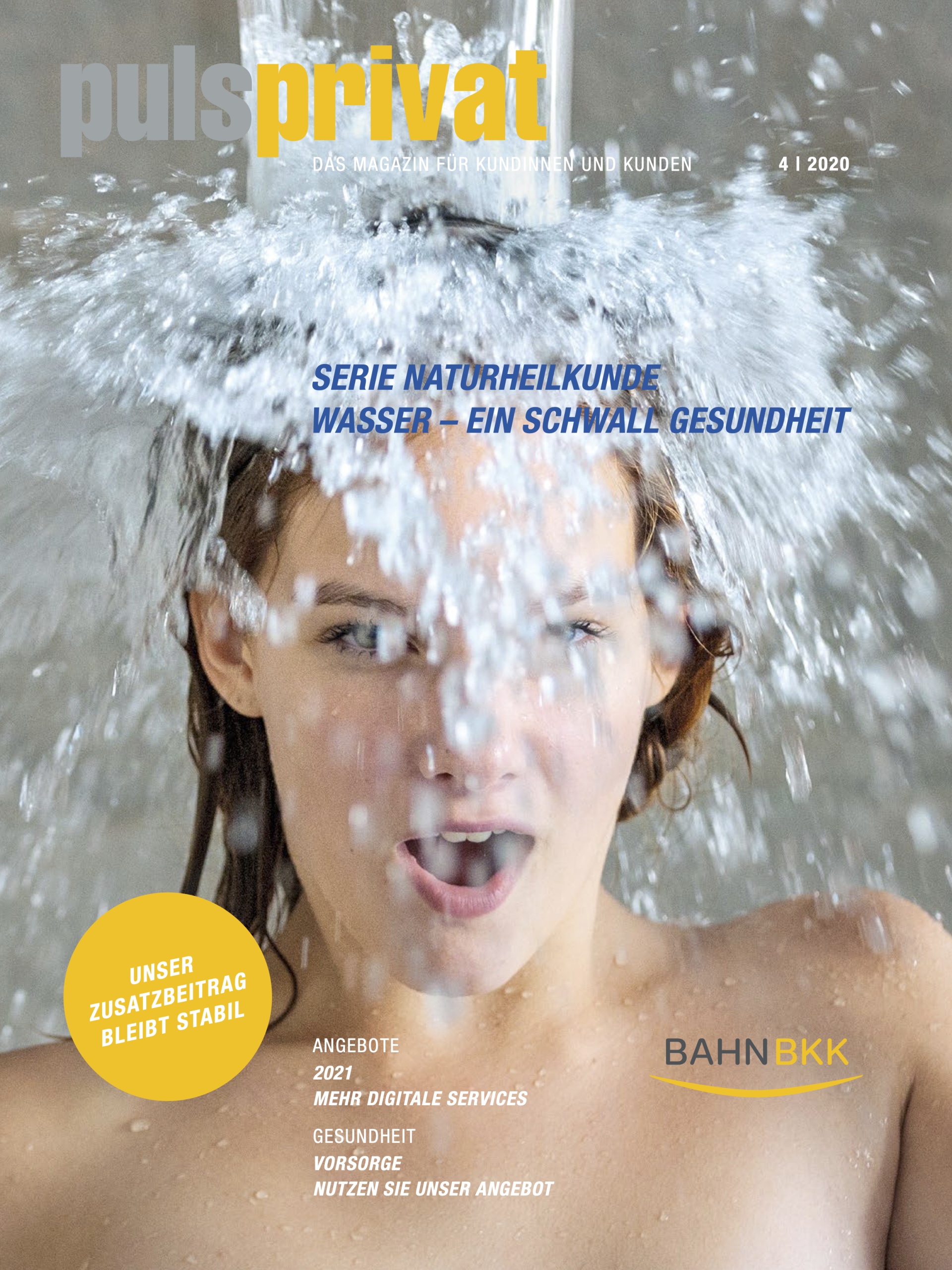 pulsprivat. Magazin für KundInnen der BAHN-BKK. Spannendes zum Gesundbleiben und Gesundwerden und für den gesunden Lebensstil