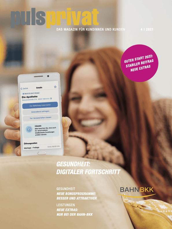 pulsprivat. Magazin für KundInnen der BAHN-BKK. Spannendes zum Gesundbleiben und Gesundwerden und für den gesunden Lebensstil