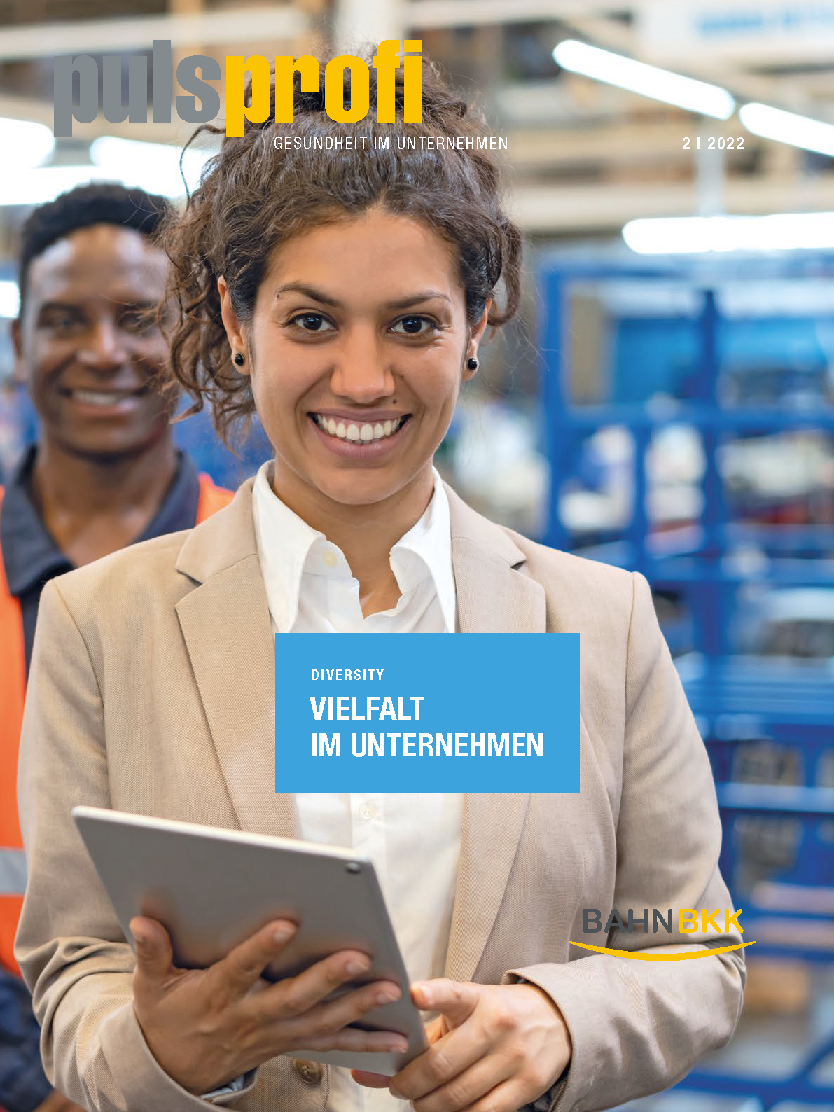 BAHN-BKK|pulspofi Ausgabe 2|2022