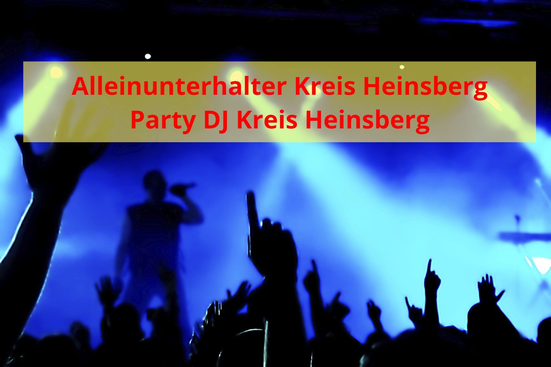 Alleinunterhalter Heinsberg und DJ Heinsberg Alleinunterhalter Heinsberg und DJ Heinsberg
