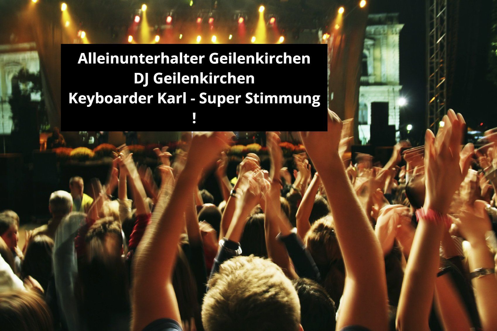 Keyboarder Karl Super Stimmung mit dem Alleinunterhalter Geilenkirchen Keyboarder Karl Super Stimmung mit dem Alleinunterhalter Geilenkirchen