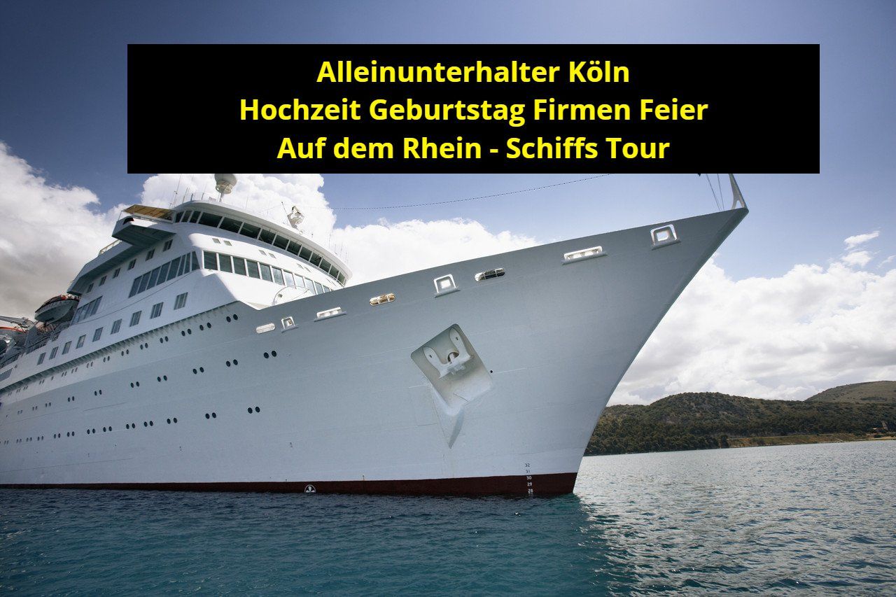 Alleinunterhalter Köln - Rhein Schiffs Tour - Hochzeit auf dem Rhein - Schiff Musiker Alleinunterhalter Köln - Rhein Schiffs Tour - Hochzeit auf dem Rhein - Schiff Musiker