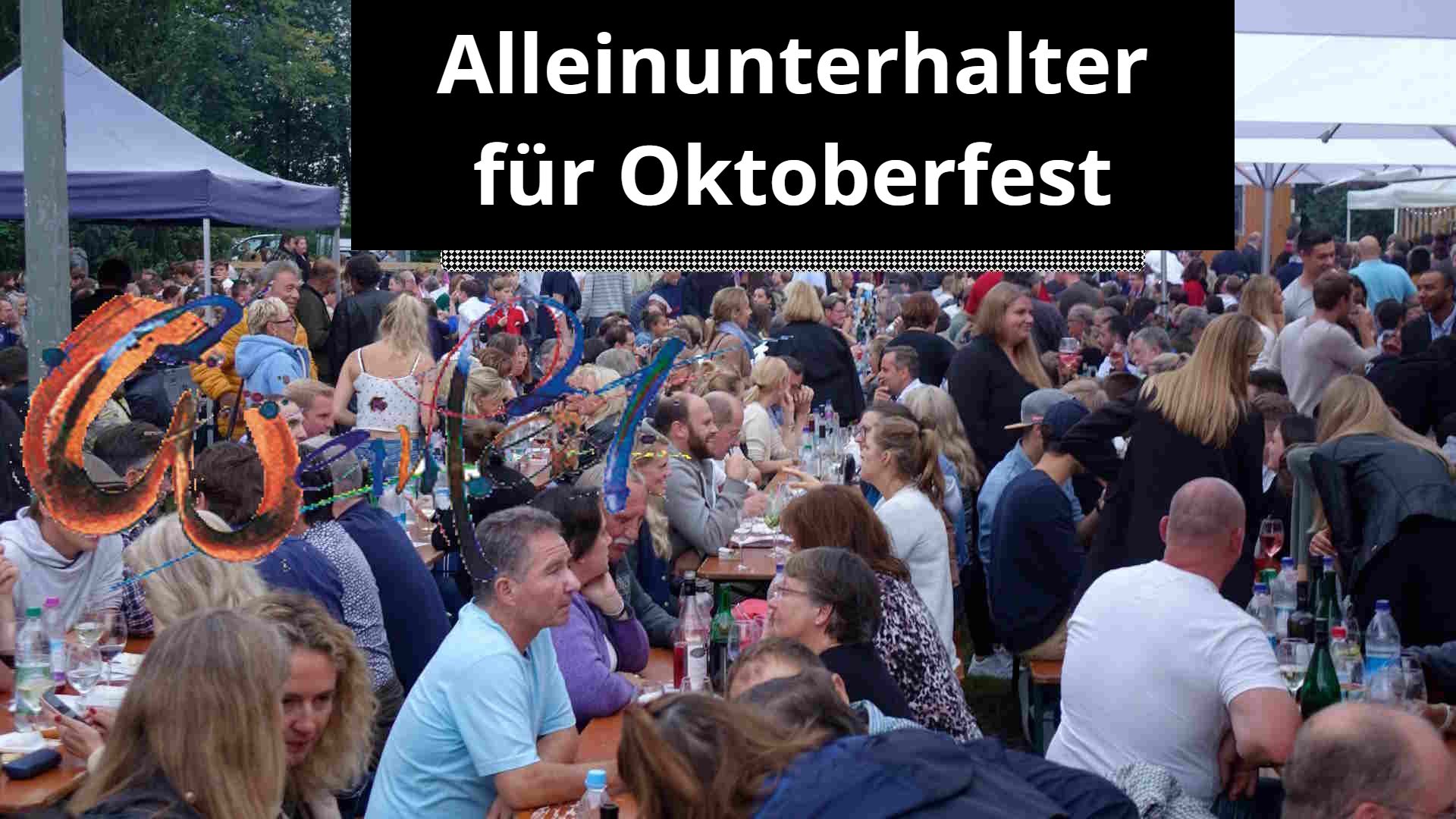 Oktoberfest Kreis Heinsberg - Alleinunterhalter für Oktoberfest Heinsberg