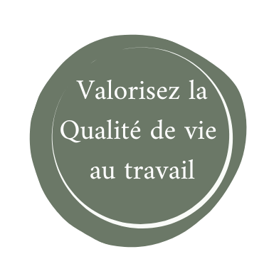 C'est une bulle dans laquelle il est écrit le titre valorisez la qualité de vie au travail