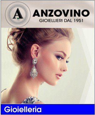 anzovino gioielli bigiotteria preziosi orologi bracciali collane