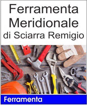 ferramenta meridionale remigio sciarra siderurgia accessori utensileria