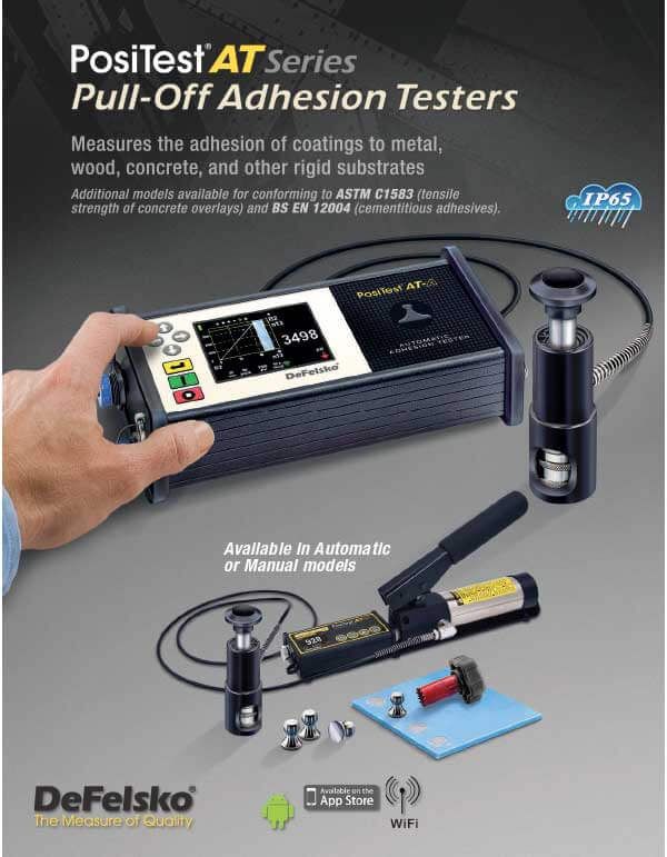DeFelsko PosiTest AT Series Literature Download DeFelsko PosiTest AT Series Pull-Off Adhesion Testers - Measure the adhesion of coatings on metal, concrete & other rigid substrates. PosiTest AT Adhesion Testing resources