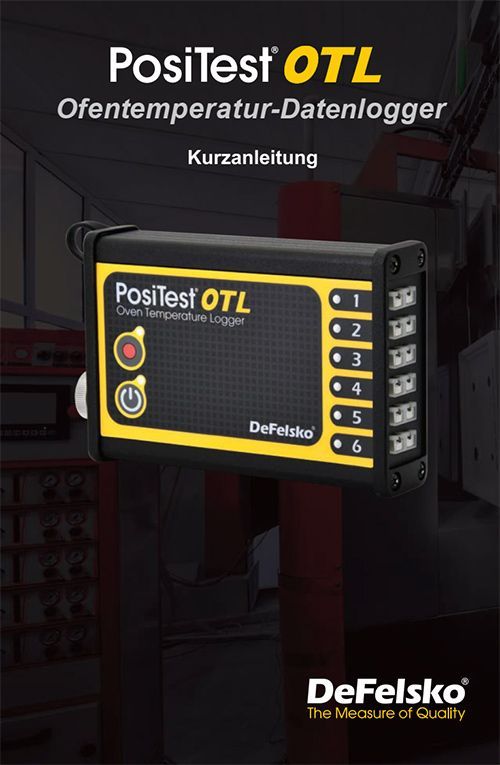 Bedienungsanleitung DeFelsko PosiTest OTL - Ofentemperaturlogger zur Aufzeichnung und Auswertung der Temperatur von Werkstücken während einer Ofenfahrt