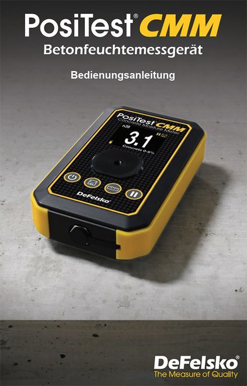 Bedienungsanleitung DeFelsko PosiTector CMM - Beton- und Estrich-Feuchtemessgerät. Misst den Feuchtigkeitsgehalt in Betonplatten und Estrich